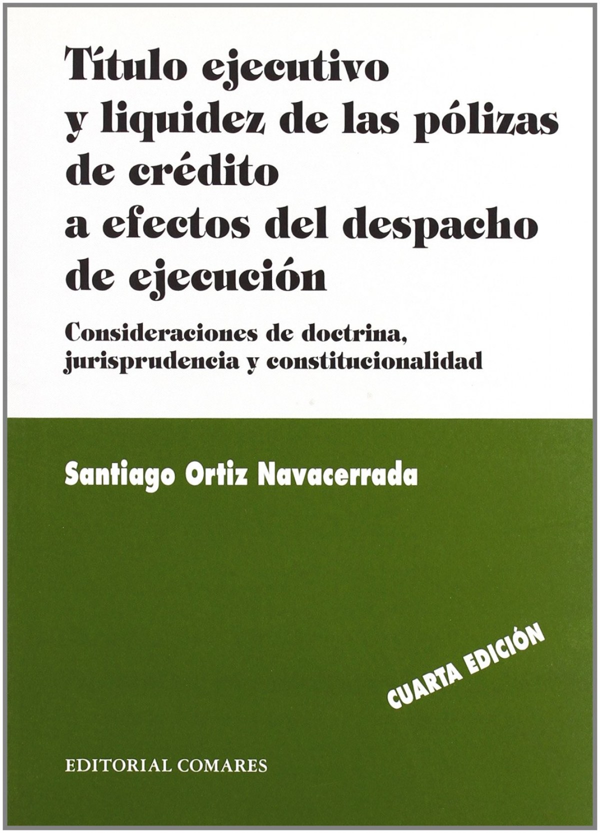 Título ejecutivo y liquidez de las polizas de crédito a efectos de despacho de e - Ortiz Navacerrada, Santiago
