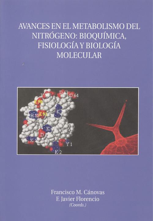 Avances en el metabolismo del nitrogeno: bioquimica, fisiolo - Canovas, Francisco/