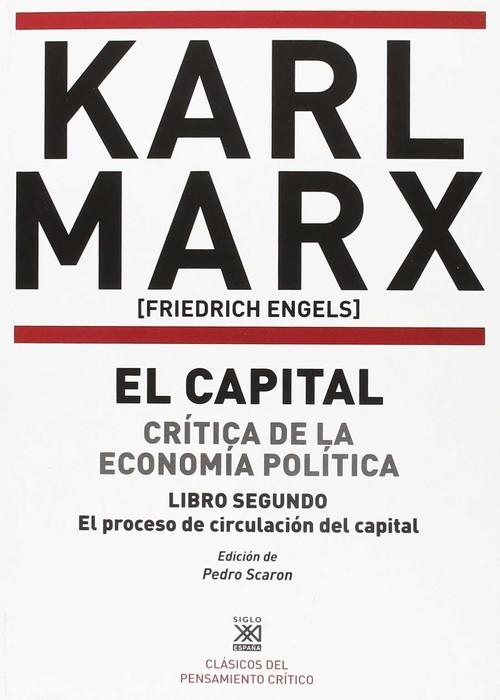 Capital libro segundo. proceso de circulaci¢n del capital - Marx, Carl