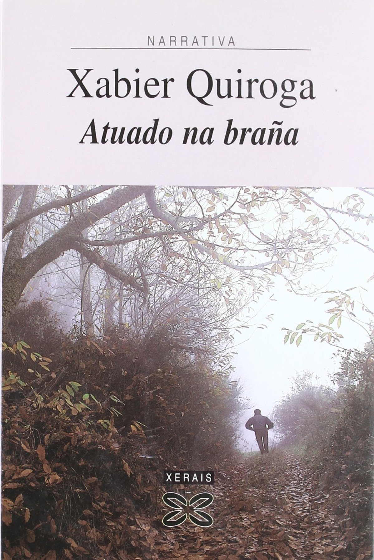 Atuado na braña - Quiroga, Xabier