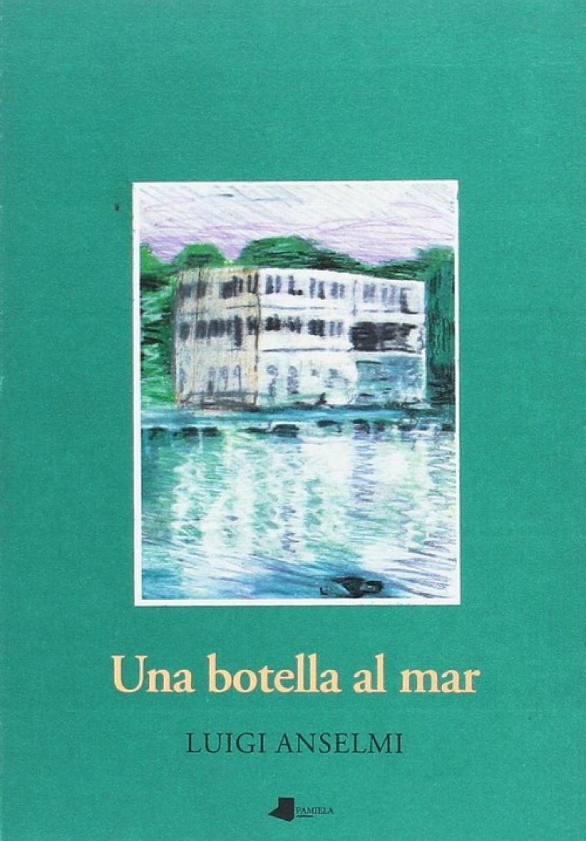 28.una botella al mar - Anselmi, Luigi