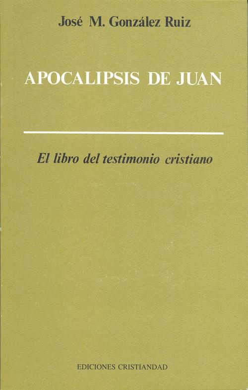 Apocalipsis de Juan - González Ruiz, José María