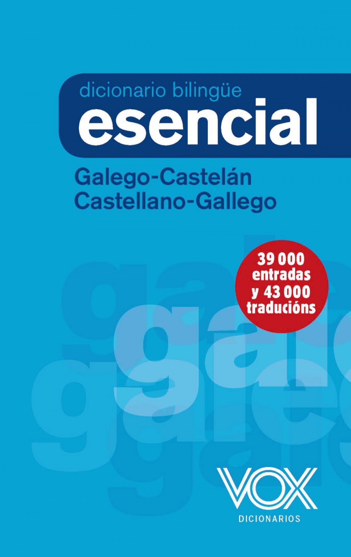 Diccionario esencial galego/casteln castellano/gallego