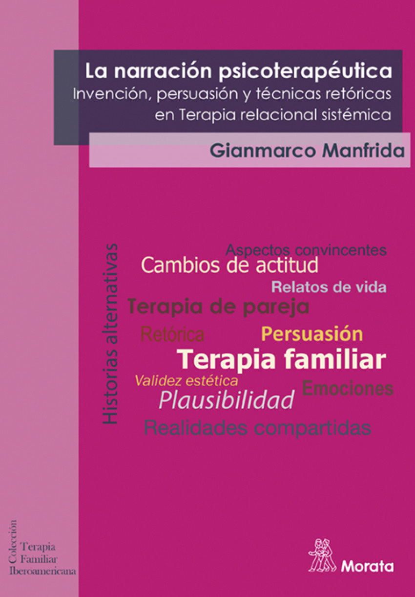 LA NARRACIÓN PSICOTERAPUTICA Invención, persuasión y técnicas retóricas - Manfrida, Gianmarco