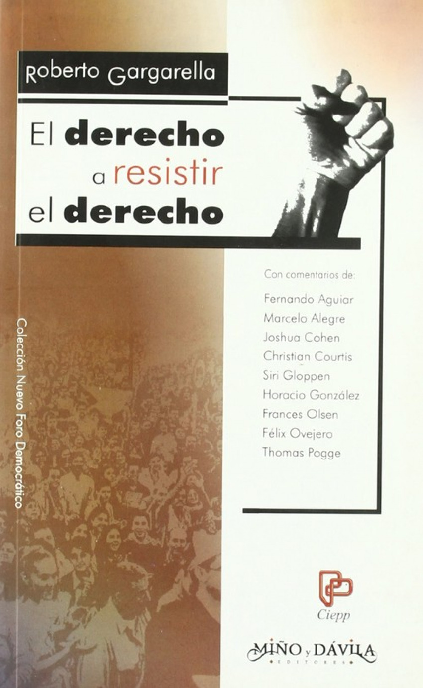 Derecho a residir el derecho - Gargarella, Roberto