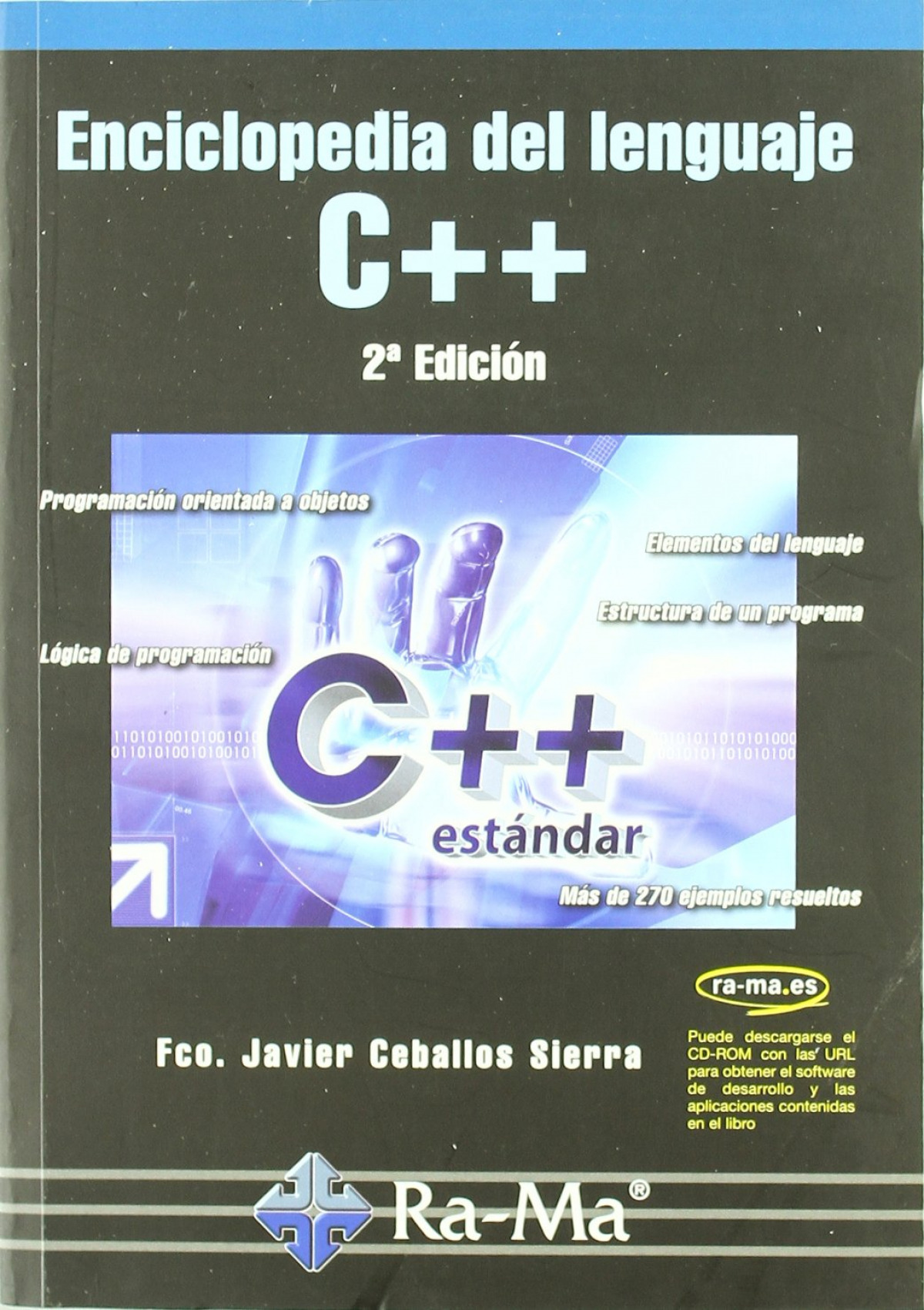 Enciclopedia del lenguaje c++ (2ª ed.) - Ceballos, Francisco Javier