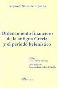 Ordenamiento financiero de la antigua Grecia y el período helenístico - Sáinz de Bujanda, Fernando