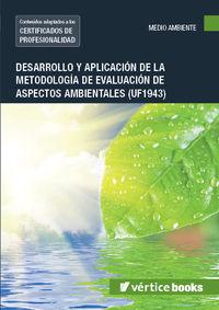 Desarrollo y aplicación de la metodología y de las herramientas de registro de la evaluacion de aspectos ambientales (UF1943) - López del Pino, Sergio Jesús