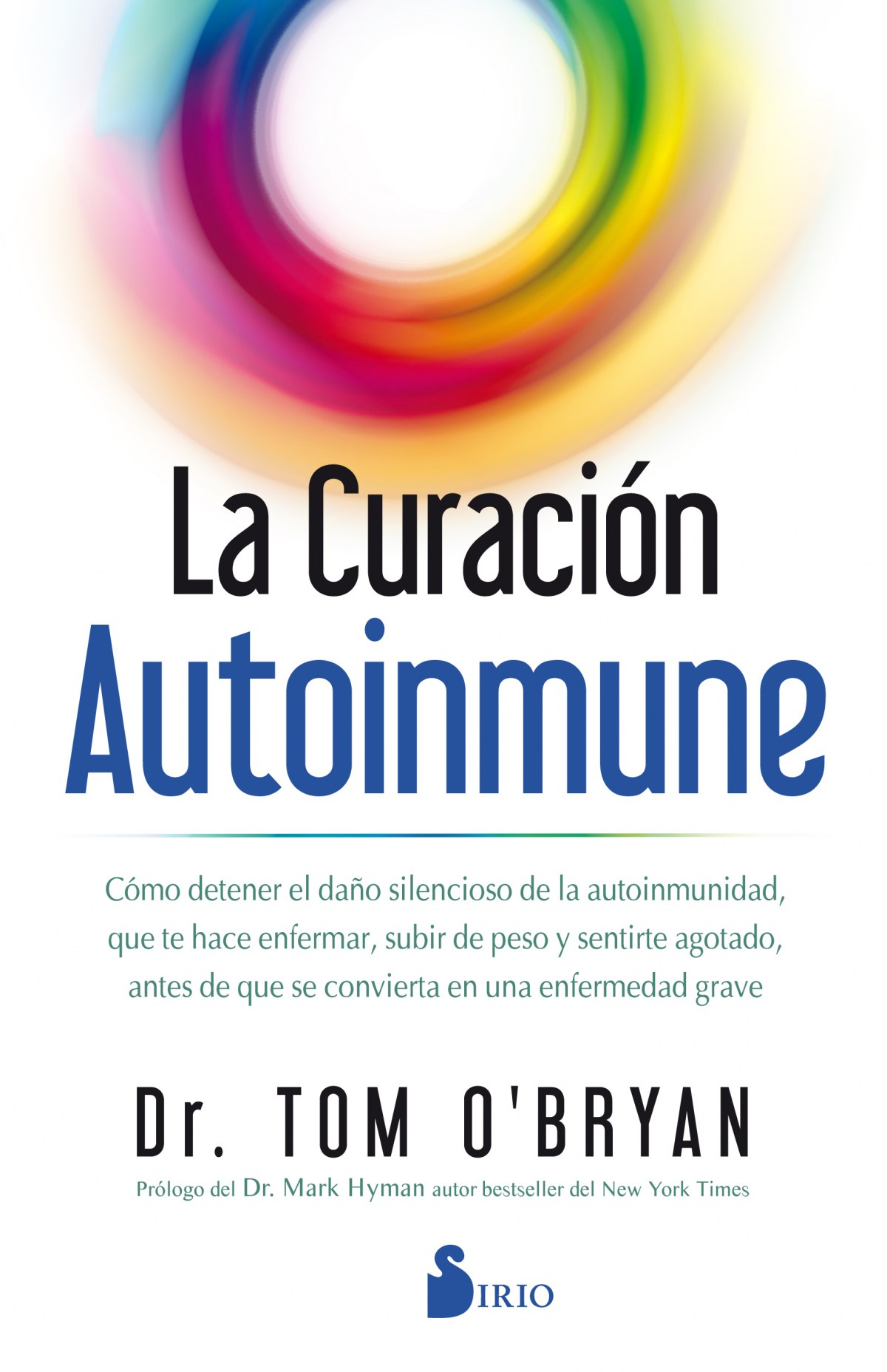 La curación autoinmune/ The Autoimmune Fix (Paperback)