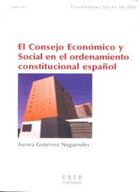 El Consejo Económico y Social en el ordenamiento constitucio - Gutiérrez Nogueroles, Aurora