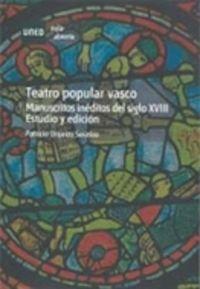 Teatro popular vasco manuscritos ineditos del siglo xviii es - Sin Autor