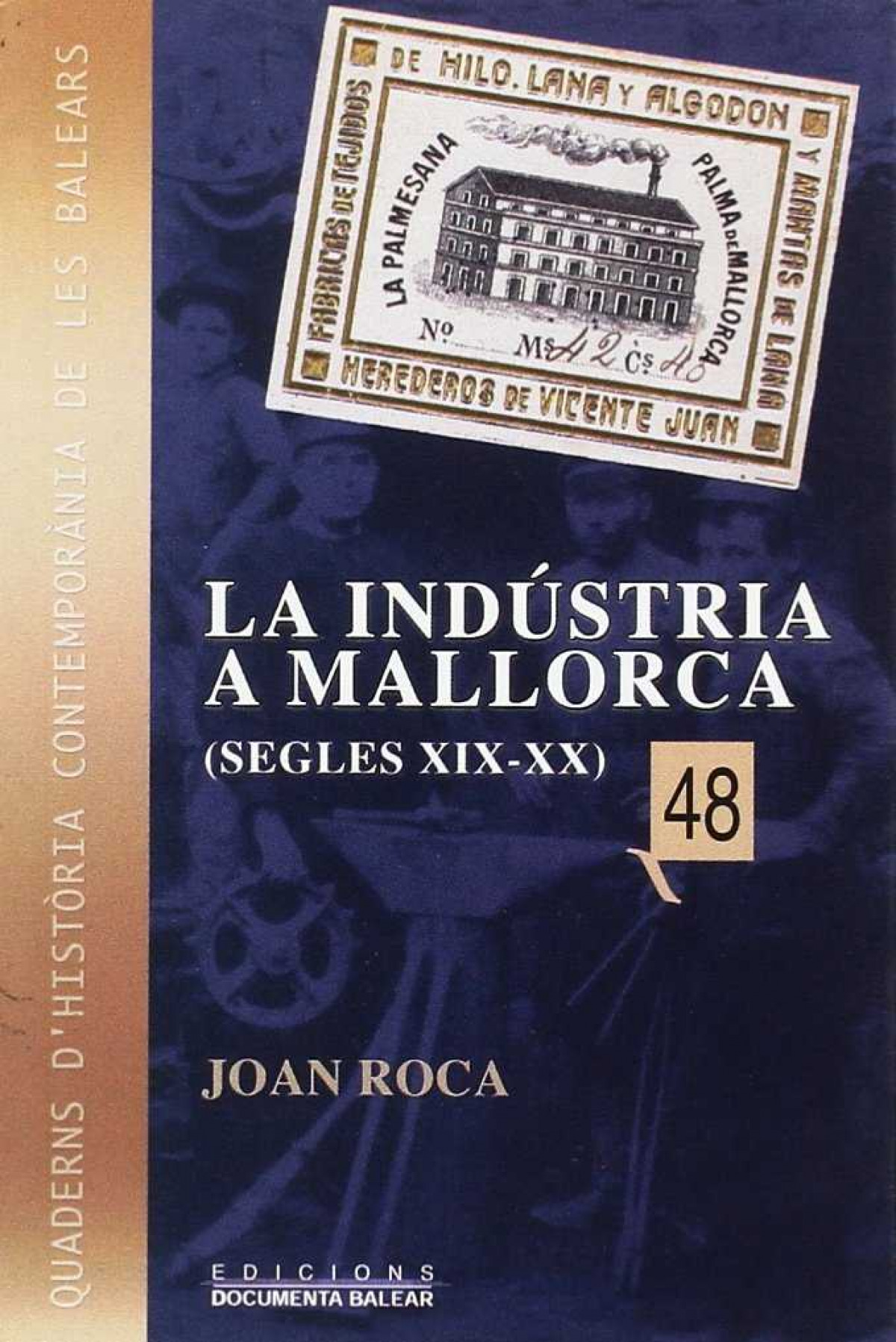 La indústria a Mallorca, segles XIX-XX