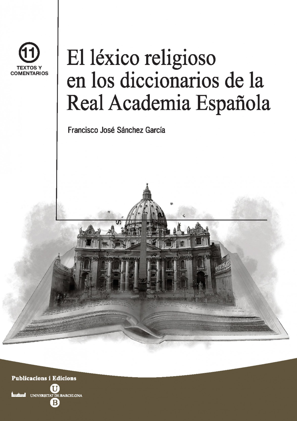 El léxico religioso en los diccionarios de la Real Academia Española - Sánchez García, Francisco José