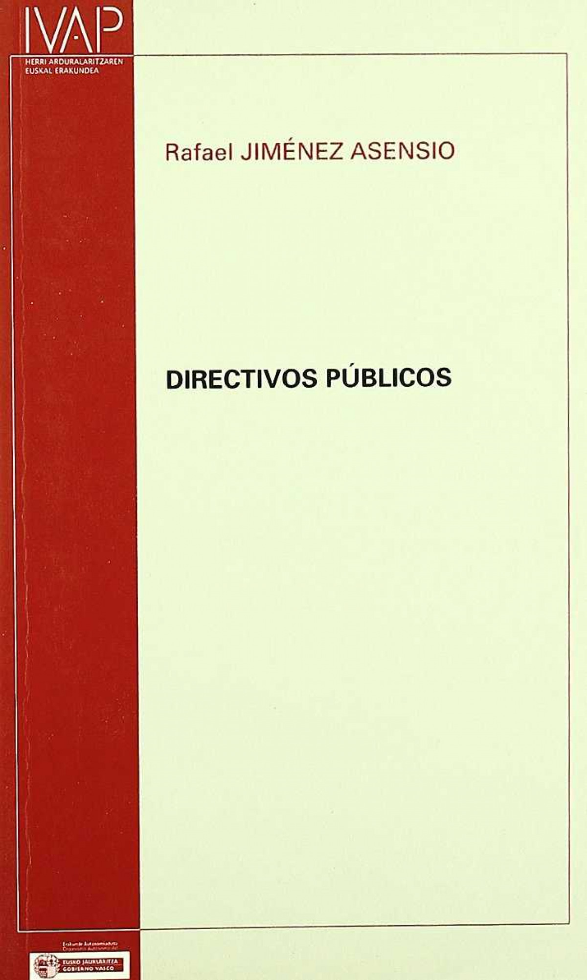 Directivos públicos - Jiménez Asensio, Rafael