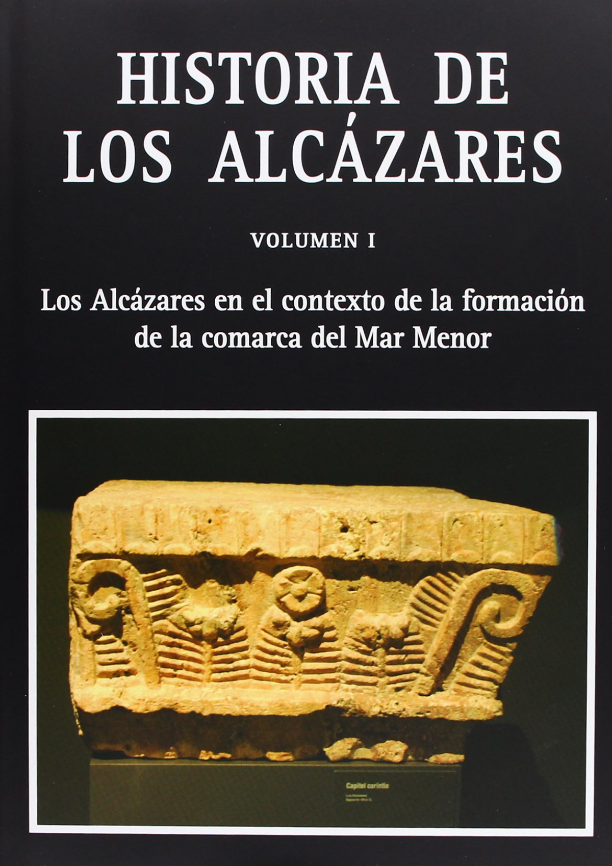 Historia de los Alcázares Volumen i y ii - Varios, .
