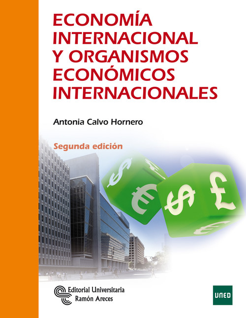 Economía internacional y organismos económicos internacionales - Calvo Hornero, Antonia