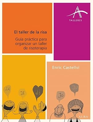 Taller práctico de risoterapia (Talleres) (Spanish Edition)
