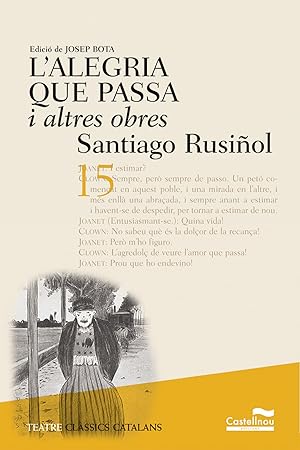 L'alegria que passa i altres obres: Rusiñol, Santiago