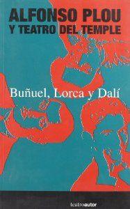 BuÑuel lorca dali