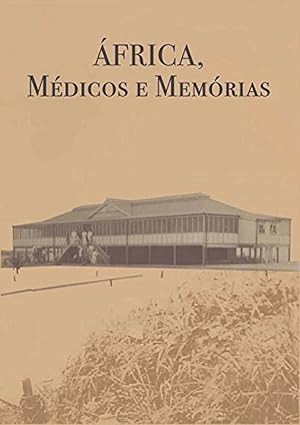 África, médicos e memorias