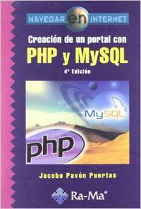 Navegar internet: creacion portal con php y mysql (4ª ed.)