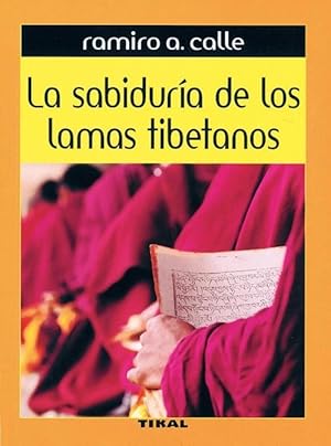La sabiduría de los lamas tibetanos