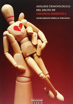 Analisis criminologico del delito de violencia domestica