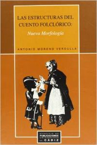 Estructuras del cuento folclorico,las.nueva morfologia.