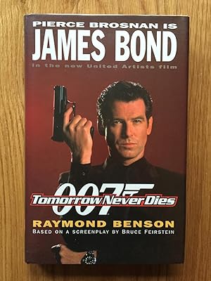 Tomorrow Never Dies James Bond 007 By Benson Raymond Hodder Amp Stoughton 9780340707418