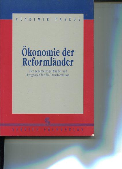 Ökonomie der Reformländer.