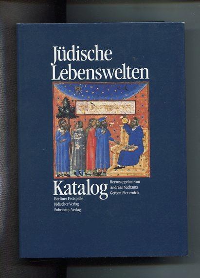 Jüdische Lebenswelten - 2 Bände. Band 1: Katalog, Band 2: Essays, Ausstellung Berliner Festspiele. - Nachama, Andres (Hrsg.) und Gereon (Hrsg.) Sievernich