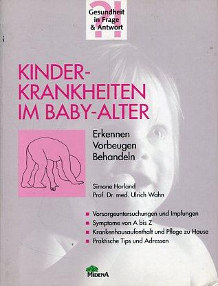 Kinderkrankheiten im Baby-Alter