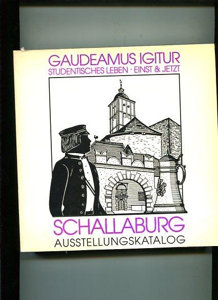 Gaudeamus igitur - Studentisches Leben einst und jetzt. (= Katalog zur Ausstellung auf der Schallaburg 1992, 28. Mai bis 18. Oktober. Katalog des Niederösterreichischen Landesmuseums ; N.F., Nr. 296).