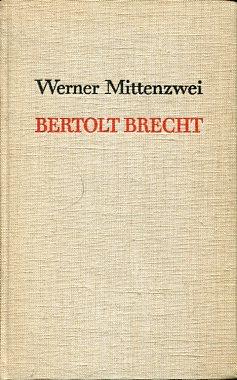 Bertolt Brecht - Von der "Maßnahme" zu "Leben des Galilei".