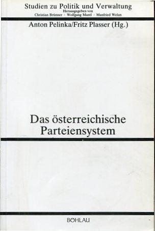 Das österreichische Parteiensystem (Studien zu Politik und Verwaltung)