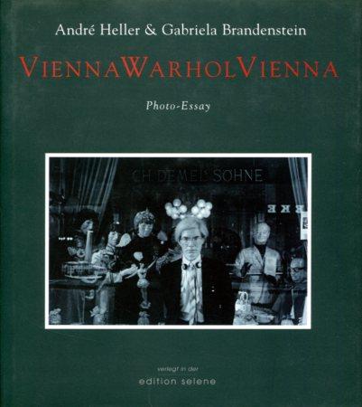 Vienna Warhol Vienna: Foto-Essay