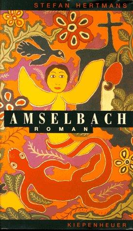 Amselbach Roman - Hertmans, Stefan