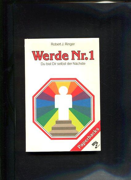 Werde N[ummer] 1 Du bist dir selbst d. Nächste