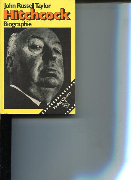 Die Hitchcock-Biographie: Alfred Hitchcocks Leben und Werk
