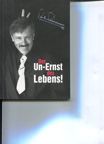 Der Un-Ernst des Lebens! Erstauflage, EA