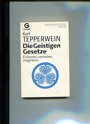 Die Geistigen Gesetze. Erkennen, verstehen, integrieren. Goldmann 12160, Esoterik.