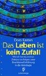 Das Leben ist kein Zufall: Wie ich lernte, meiner Zeitspur zu folgen, oder Eine kleine Einführung...