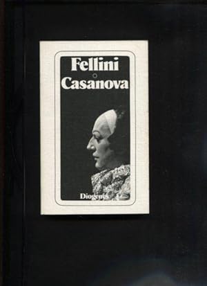 Casanova : Drehbuch. In Zusammenarbeit mit Bernardino Zapponi. Hrsg. von Christian Strich. detebe...