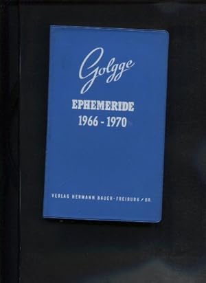 Golgge. Ephemeride 1966-1970.