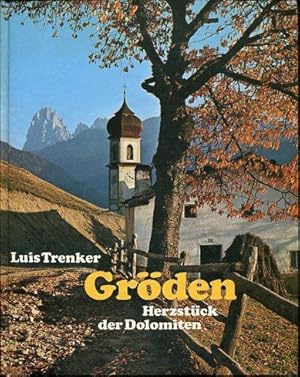 Gröden - Herzstück der Dolomiten.