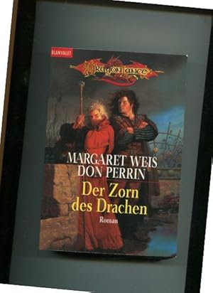 Der Zorn des Drachen - ein Drachenlanze-Roman. Goldmann ; 24930 : Blanvalet; DragonLance.