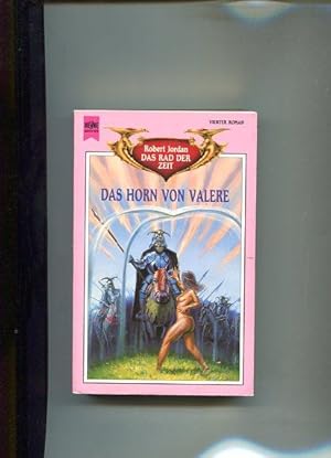 Das Horn von Valere. Das Rad der Zeit 4. Vierter Roman.