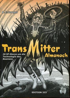 Transmitter Almanach. 26 SF-Storys um die Technologie des Beamten.