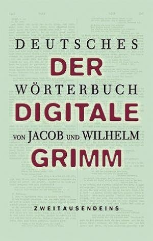 Deutsches Wörterbuch - Der digitale Grimm, 2 CD-ROM + Begleitbuch + Nutzerhandbuch. bearb. von Ha...