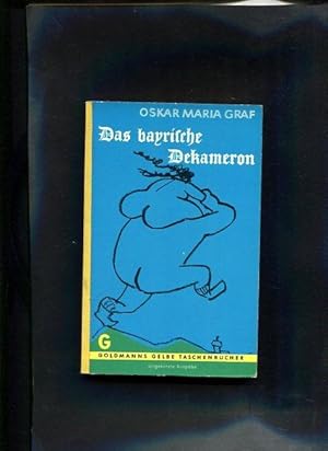 Das bayrische Dekameron Goldmanns Gelbe Taschenbücher: 776